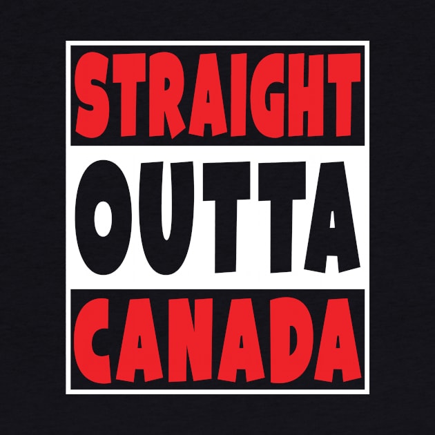 Straight Outta Canada by Eyes4